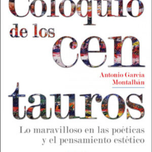 COLOQUIO DE LOS CENTAUROS