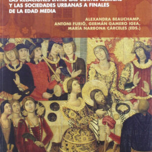 Acoger, abastecer y financiar la corte