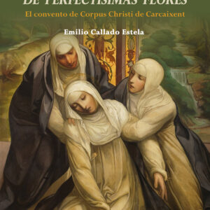 Vergel de perfectísimas flores