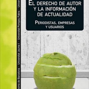 El derecho de autor y la información de actualidad