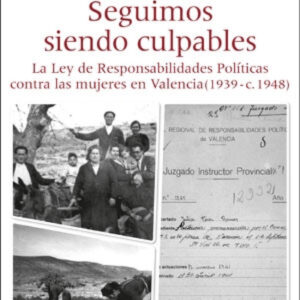 Seguimos siendo culpables