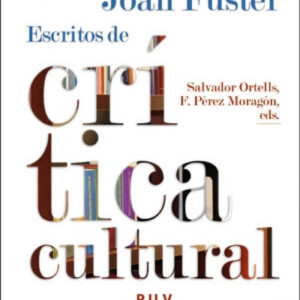 Joan Fuster: escritos de crítica cultural
