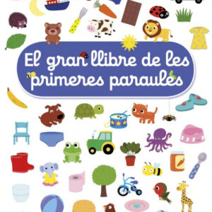 EL GRAN LLIBRE DE LES PRIMERES PARAULES