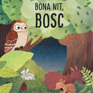 Bona nit, bosc
