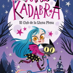 Anna Kadabra. El Club de la Lluna Plena