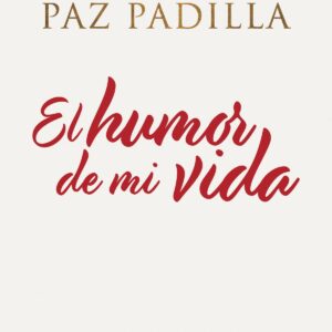 El humor de mi vida