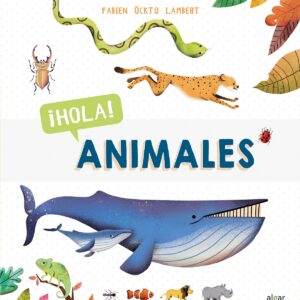 ¡HOLA! ANIMALES