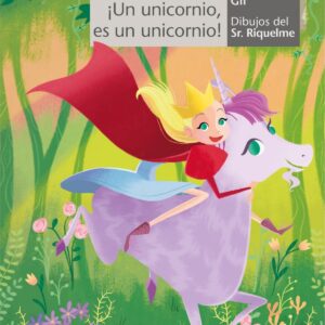 ¡UN UNICORNIO ES UN UNICORNIO!
