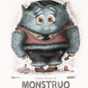 Cómo educar al monstruo del armario