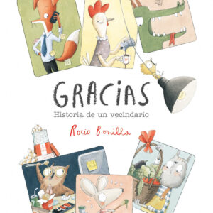 GRACIAS HISTORIA DE UN VECINDARIO