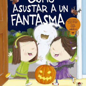 Cómo asustar a un fantasma
