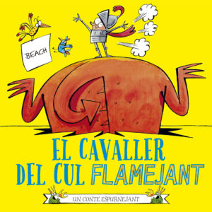 El cavaller del cul flamejant