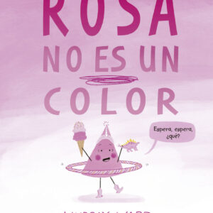 Rosa no es un color