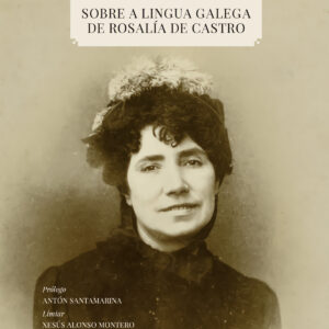 Sobre a lingua galega de Rosalía de Castro