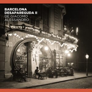 Barcelona desapareguda de Giacomo Alessandro II