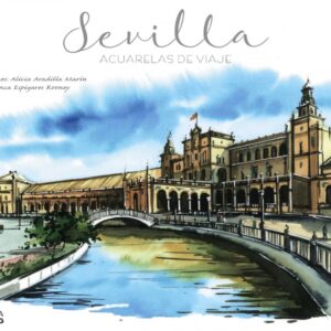 Sevilla. Acuarelas de viaje