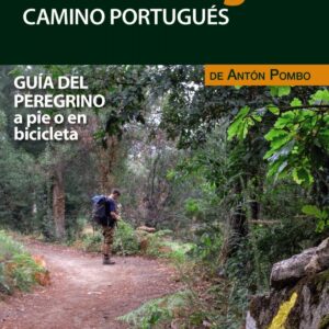 GUÍA DEL CAMINO DE SANTIAGO. CAMINO PORTUGUÉS