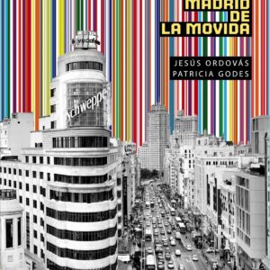 Guía del Madrid de la Movida