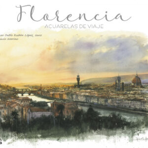 Florencia. Acuarelas de viaje