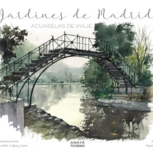 Jardines de Madrid. Acuarelas de viaje