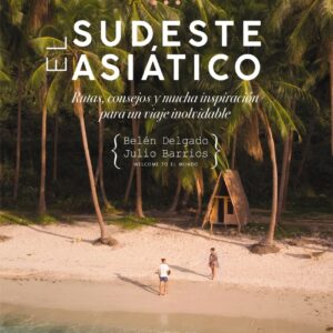 Welcome to el sudeste asiático