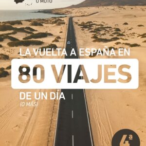 La vuelta a España en 80 viajes de un día