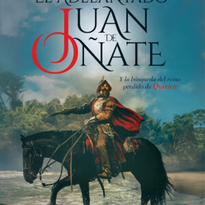 El adelantado Juan de Oñate