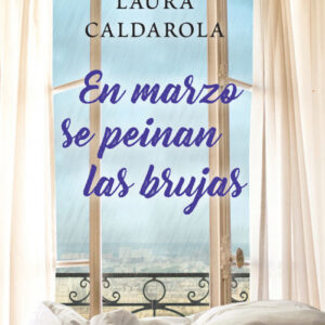 EN MARZO SE PEINAN LAS BRUJAS