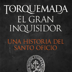 Torquemada. El gran inquisidor