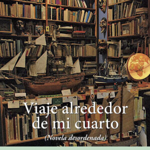 Viaje alrededor de mi cuarto