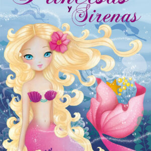 HISTORIAS DE PRINCESAS Y SIRENAS