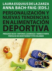 PERSONALIZACIÓN Y NUEVAS TENDENCIAS EN ALIMENTACIÓN DEPORTIVA