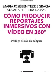 Cómo producir reportajes inmersivos con v¡deo en 360º