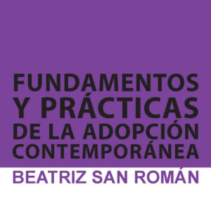 FUNDAMENTOS Y PRACTICAS DE LA ADOPCION CONTEMP