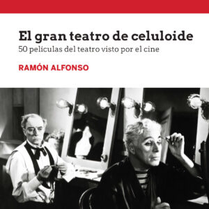 El gran teatro de celuloide