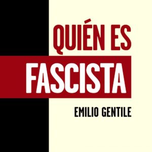 QUIÉN ES FASCISTA