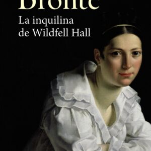 La inquilina de Wildfell Hall