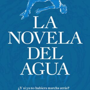 La novela del agua (AdN)