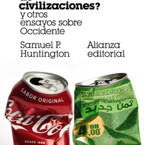 ¿El choque de civilizaciones? y otros ensayos sobre Occidente