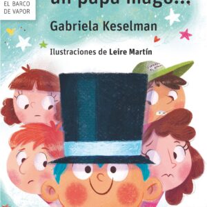 Si tienes un papá mago...