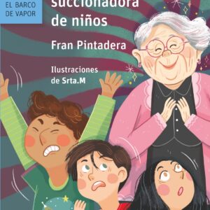 La agradable y misteriosa anciana... succionadora de niños