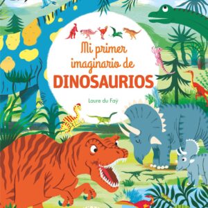 MI PRIMER IMAGINARIO DE DINOSAURIOS