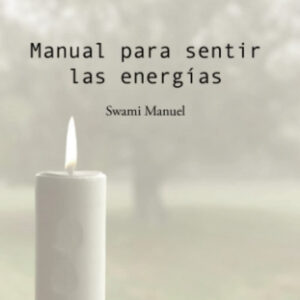 Manual para sentir las energías