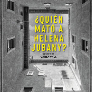 ¿Quién mató a Helena Jubany