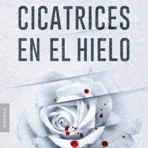 Cicatrices en el hielo