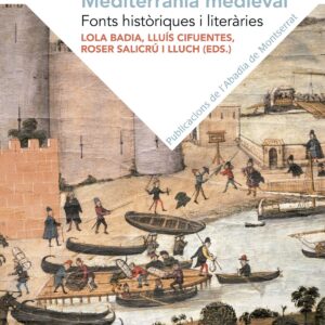 LA VIDA MATÍTIMA A LA MEDITERRÀNIA MEDIEVAL