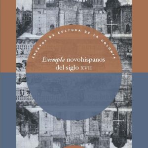 Exempla novohispanos del siglo XVII
