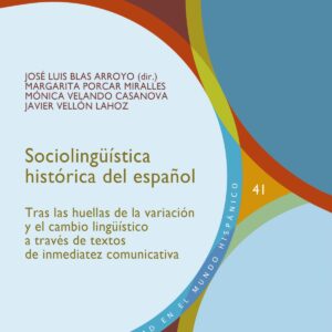Sociolinguistica historica del español