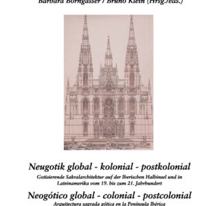 Neugotik global kolonial postkolonial