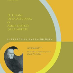 El Tuzaní de la Alpujarra o Amor después de la muerte
